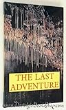 The Last adventure
