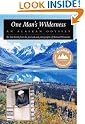 One Man's Wilderness...