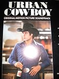 Urban Cowboy Soundtrack starring John Travolta: Lyin Eyes, Devil Went Down to GA, Hello Texas