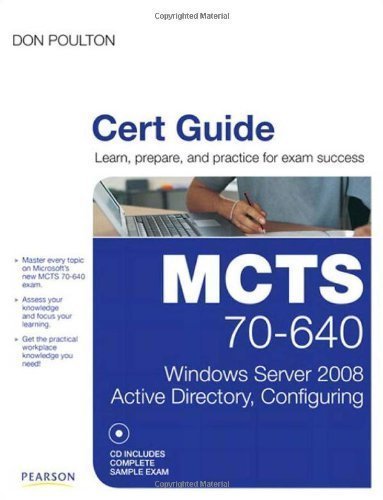 MCTS 70-640 Cert Guide: Windows Server 2008 Active Directory, Configuring 1st edition by Poulton, Don (2011) Hardcover