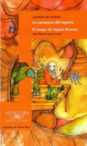 Leyendas de misterio (Alfaguara Infantil y Juvenil) (Spanish Edition)