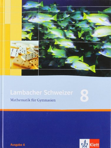 Mathematik Für Gymnasien Lambacher Schweizer Lösungen Libro Lambacher Schweizer. 8. Schuljahr. Schülerbuch. Allgemeine