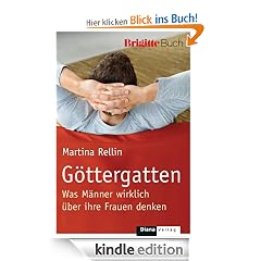 Göttergatten: Was Männer wirklich über ihre Frauen denken