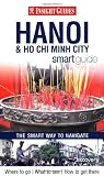 Insight Guides: Ho Chi Minh City & Hanoi Smart Guide (Insight Smart Guides)