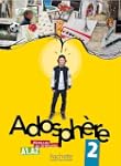 Adosphere: Livre De L'Eleve 2 & CD Audio