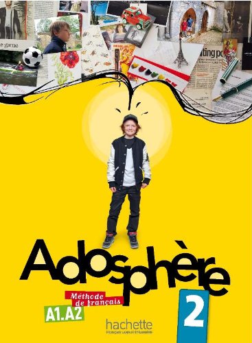 Adosphere: Livre de l'Eleve 2 & CD Audio (French Edition)