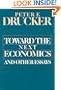 Toward the Next Economics, and Other Essays