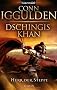 Dschingis Khan - Herr der Steppe: Roman