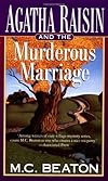 Agatha Raisin and the Murderous Marriage