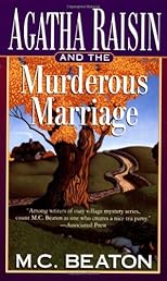 Agatha Raisin and the Murderous Marriage