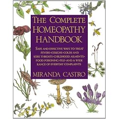 The Complete Homeopathy Handbook