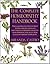 The Complete Homeopathy Handbook: Safe and Effective Ways to Treat Fevers, Coughs, Colds and Sore Throats, Childhood Ailments, Food Poisoning, Flu, and a Wide Range of Everyday Complaints