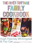 The River Cottage Family Cookbook
