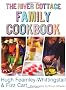 The River Cottage Family Cookbook