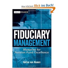Fiduciary Management: Blueprint for Pension Fund Excellence (Wiley Finance)