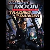 Trading in Danger: Vatta's War, Book 1 | [Elizabeth Moon]