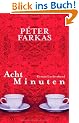 Acht Minuten: Roman