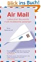 Air Mail: Letters from the World's Most Troublesome Passenger