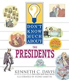  : Don't Know Much About the Presidents (revised edition)