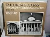 Failure & success : 150 years of the National Gallery, 1824-1974: a picture book