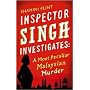 Inspector Singh Investigates: A Most Peculiar Malaysian Murder (Inspector Singh Investigates 1)