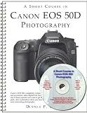 A Short Course in Canon EOS 50D Photography book/ebook