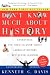 Don't Know Much About History, Anniversary Edition: Everything You Need to Know About American History but Never Learned