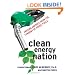 Clean Energy Nation: Freeing America from the Tyranny of Fossil Fuels