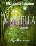Marcella, vampire mage (Royal Blood Chronicles)