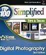 Digital Photography: Top 100 Simplified Tips & Tricks