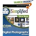Digital Photography: Top 100 Simplified Tips & Tricks
