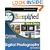 Digital Photography: Top 100 Simplified Tips & Tricks