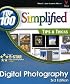 Digital Photography: Top 100 Simplified Tips & Tricks