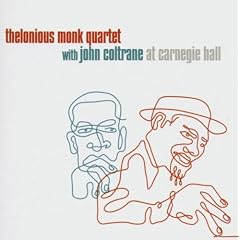 Thelonious Monk Quartet with John Coltrane at Carnegie Hall