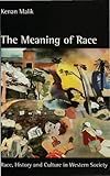 The Meaning of Race: Race, History and Culture in Western Society