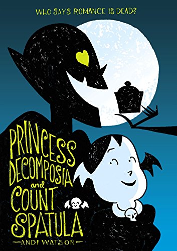 Princess Decomposia and Count Spatula