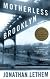 Motherless Brooklyn