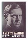 Evelyn Waugh : a biography