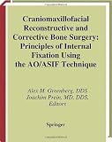 Craniomaxillofacial Reconstructive & Corrective Bone Surgery