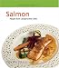 Salmon: Recipes from Canada's Best Chefs (Flavours)