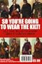 So You're Going to Wear the Kilt!