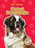 Saint Bernards (Blastoff! Readers: Dog Breeds)