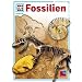 Was ist was, Band 069: Fossilien