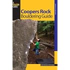 Coopers Rock Bouldering Guide (Falcon Guide) by Dan Brayack and Tim Keenan