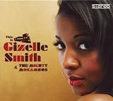 This Is Gizelle Smith & the Mighty Mocambos