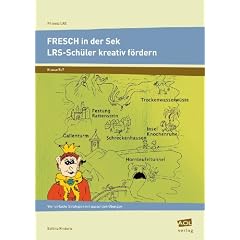 Fit trotz LRS: Strategien und �bungen. LRS-Kinder in der Sekundarstufe kreativ f�rdern. Klasse 5 bis 7