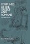 Costumes of the Greeks and Romans (Dover Fashion and Costumes)