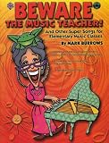Beware the Music Teacher! And Other Super Songs for Elementary Music Classes