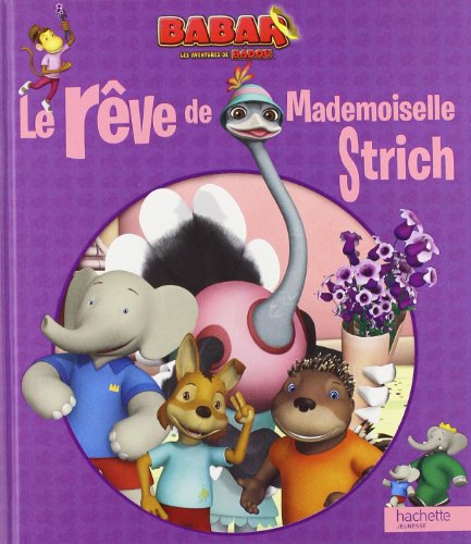 Le rêve de Mademoiselle Strich