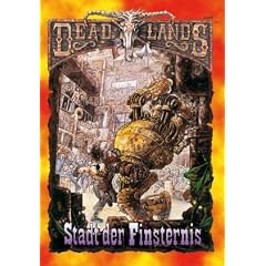 Deadlands, Stadt der Finsternis